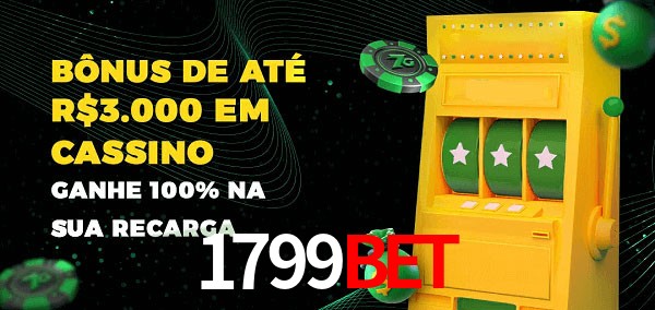 1799BET melhor bônus de depósito